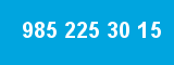 985 225 30 15 985 225 30 15